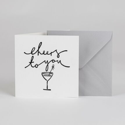 Cheers To You – Greetings Card - BYAM England