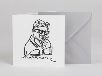 Handsome – Greetings Card - BYAM England
