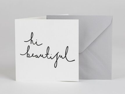 Hi Beautiful – Greetings Card - BYAM England
