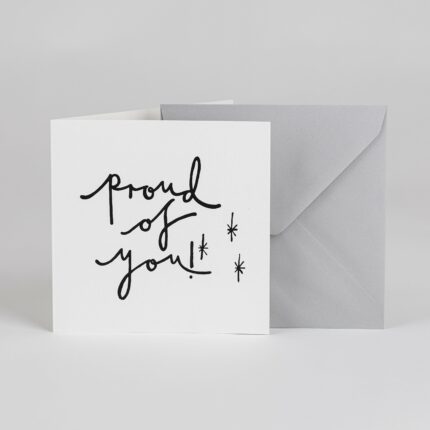 Proud Of You – Greetings Card - BYAM England