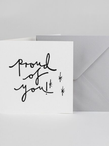 Proud Of You – Greetings Card - BYAM England